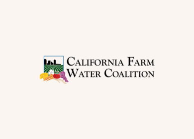 California Farm Water Coalition expands advocacy and outreach for growers